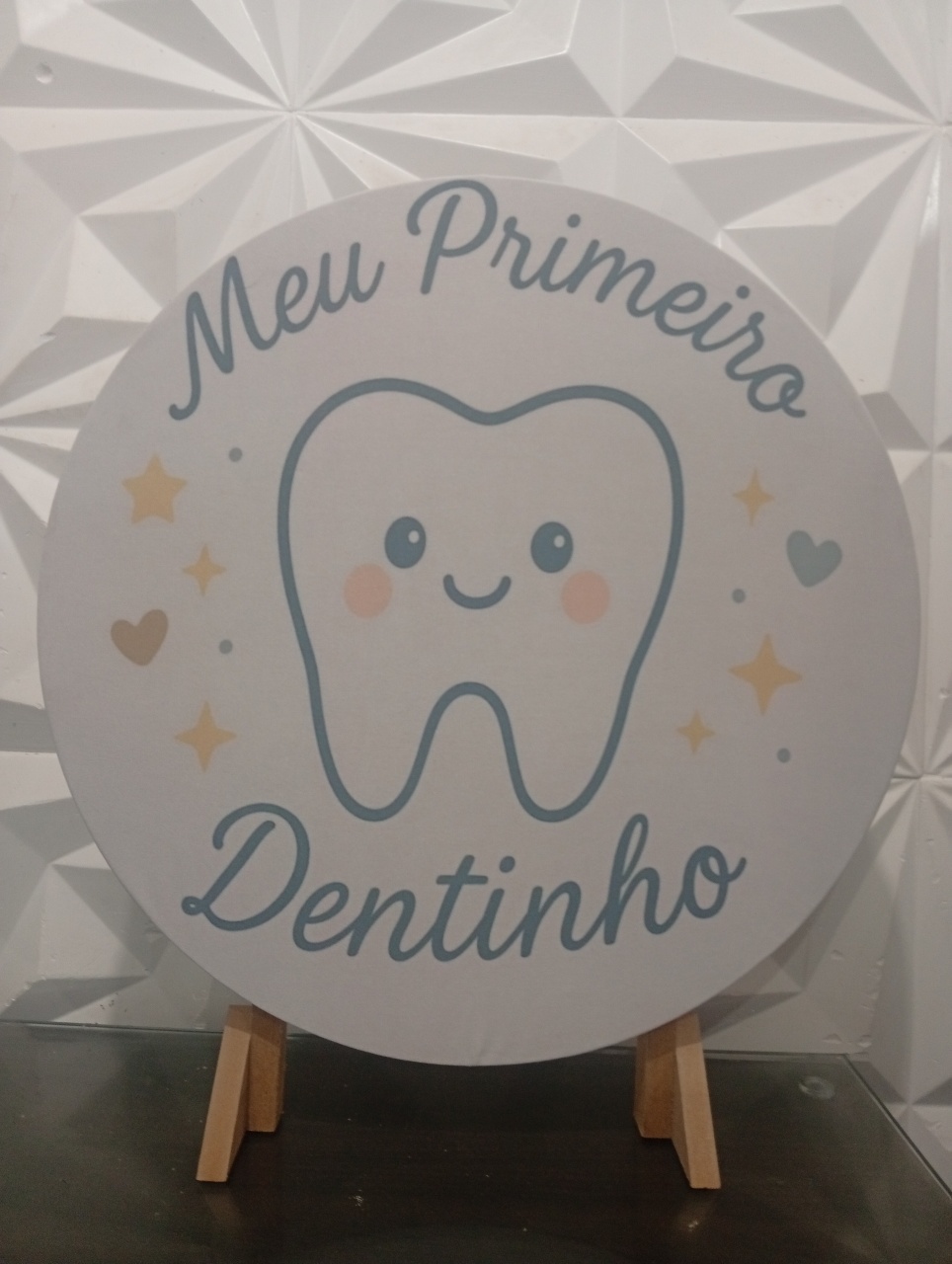 Painel Meu Primeiro  Dentinho 50Cm    - Fabricando Festa Por RFProvençais