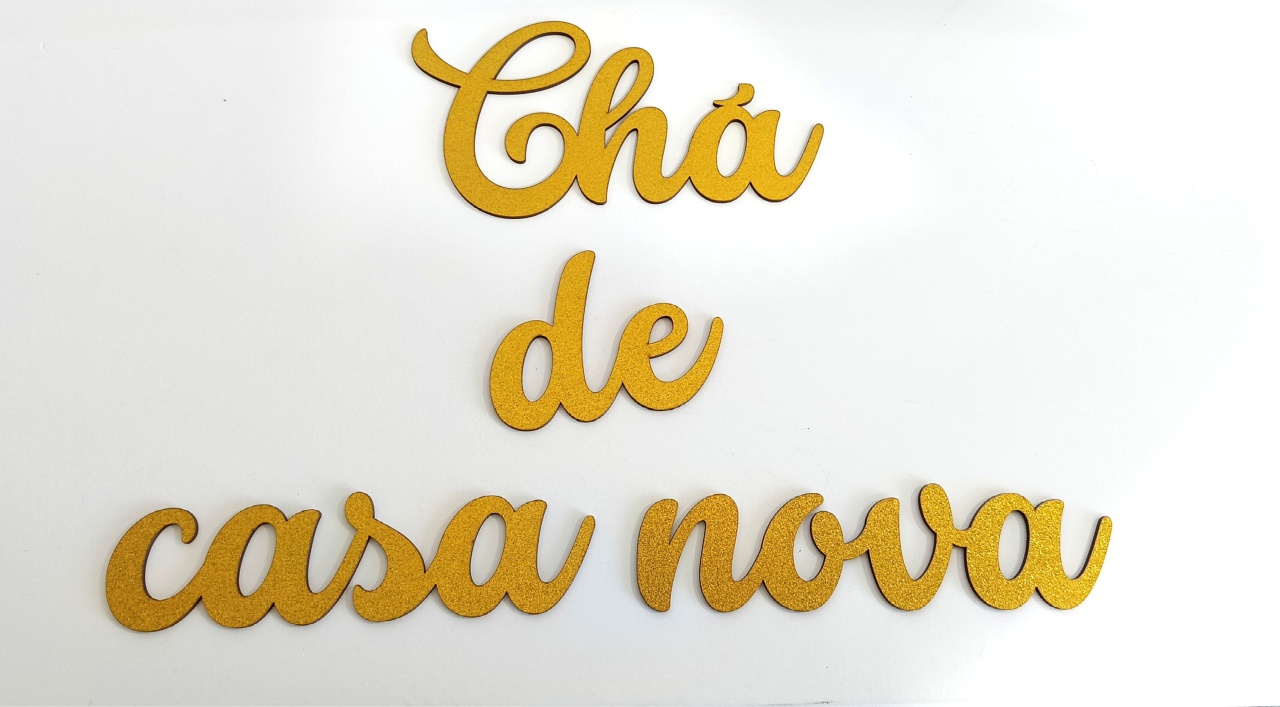 Letreiro Mdf - Chá de Casa Nova  - Vanessalocações
