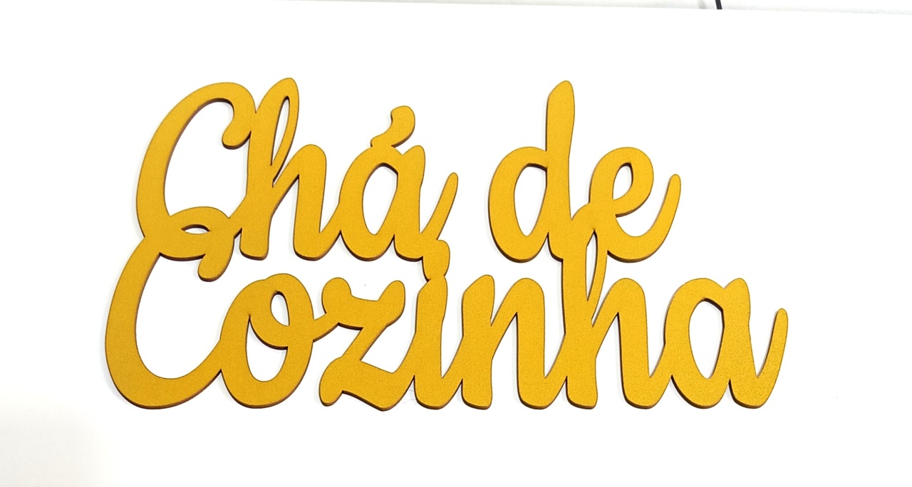 Letreiro Mdf - Chá de Cozinha - Vanessalocações
