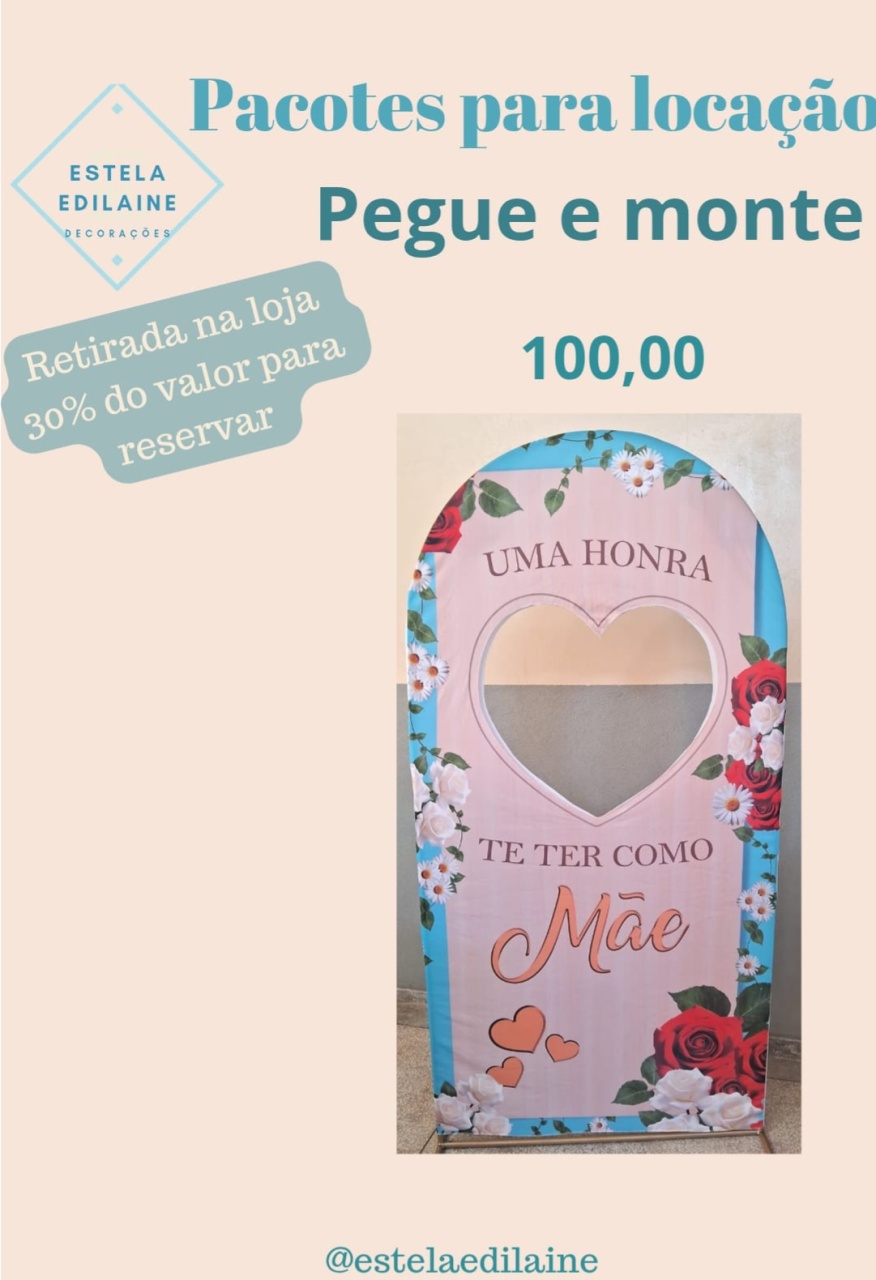 Dia das Mães 12 - Estela Edilaine Pegue e monte 
