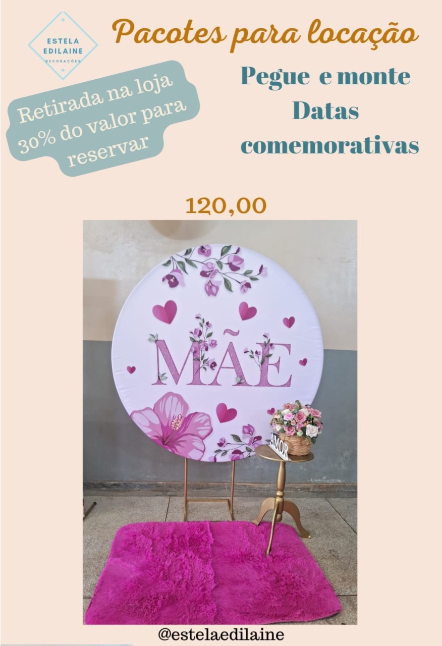  Indisponivel Dia das Mães 6 - Estela Edilaine Pegue e monte 