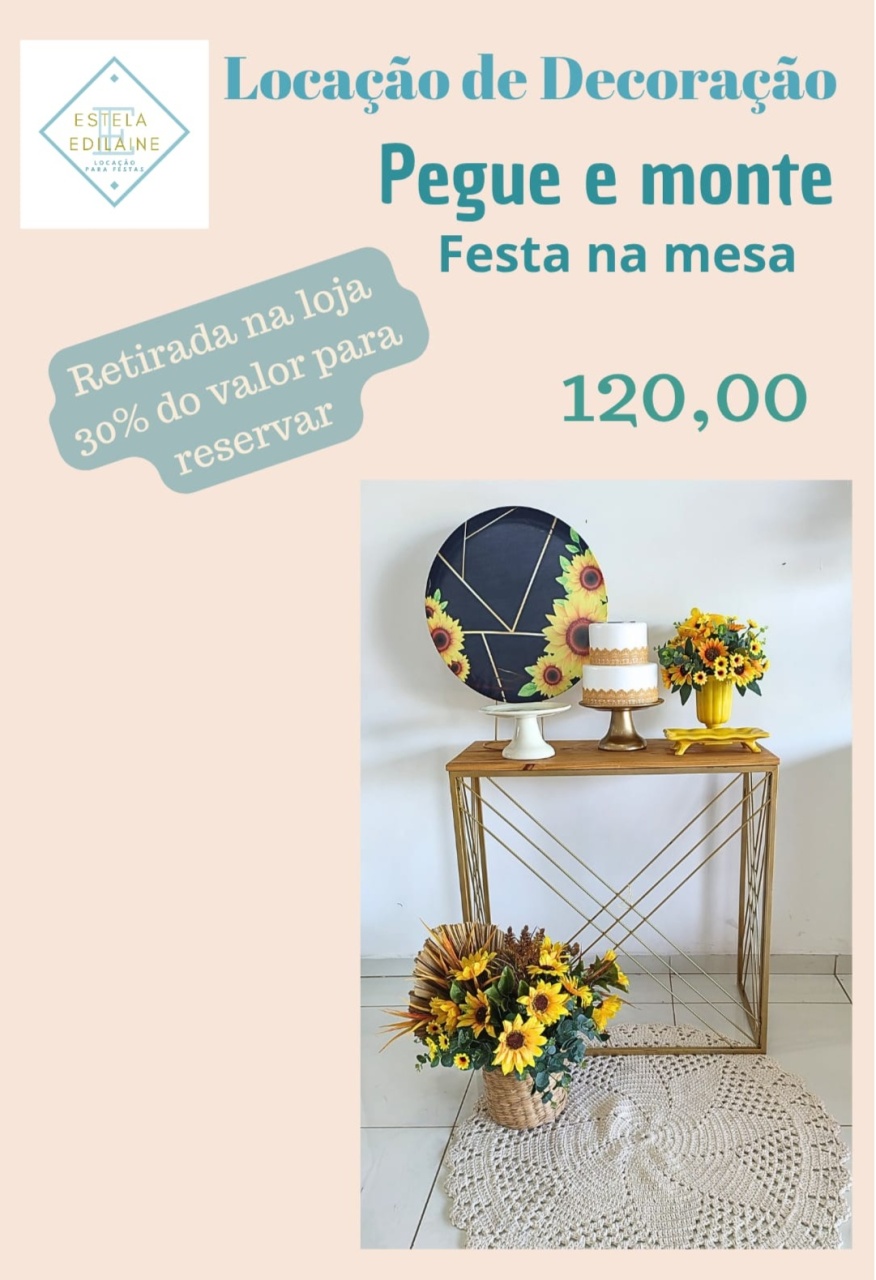 Girassol Festa Na Mesa - Estela Edilaine Pegue e monte 
