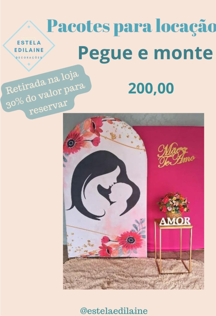 Dia das Mães 11 - Estela Edilaine Pegue e monte 