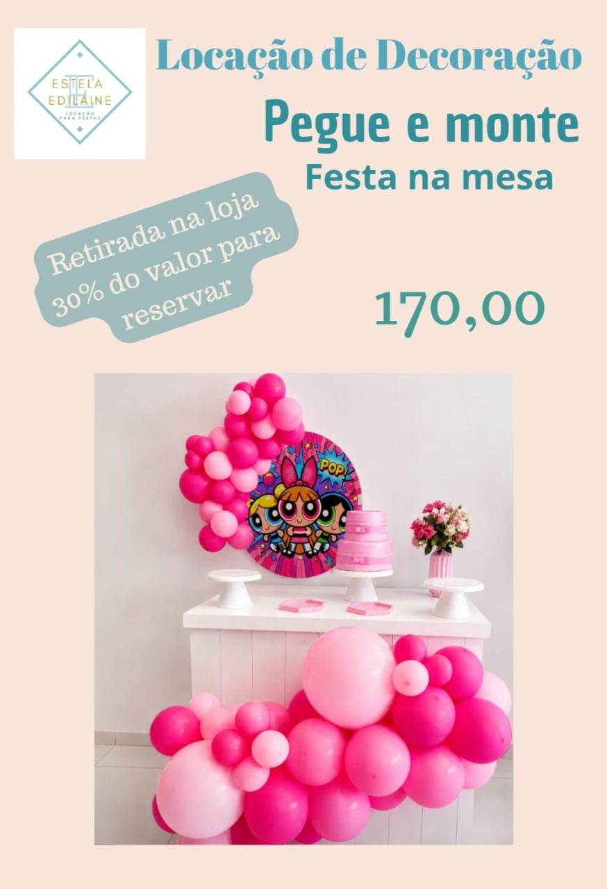As Meninas Super Poderosas Festa Na Mesa - Estela Edilaine Pegue e monte 