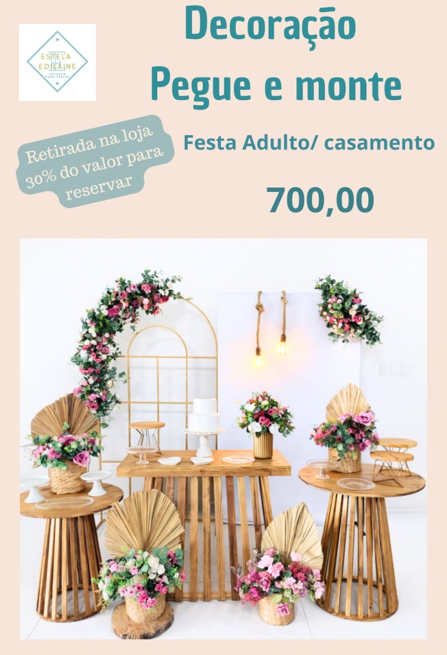 Casamento/ Festa Adulto 3 - Estela Edilaine Pegue e monte 