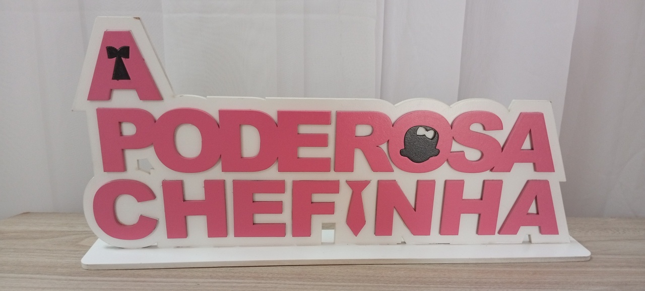 Displays Mdf 3D -  Poderosa Chefinha Mod2 - Três Marias Festas