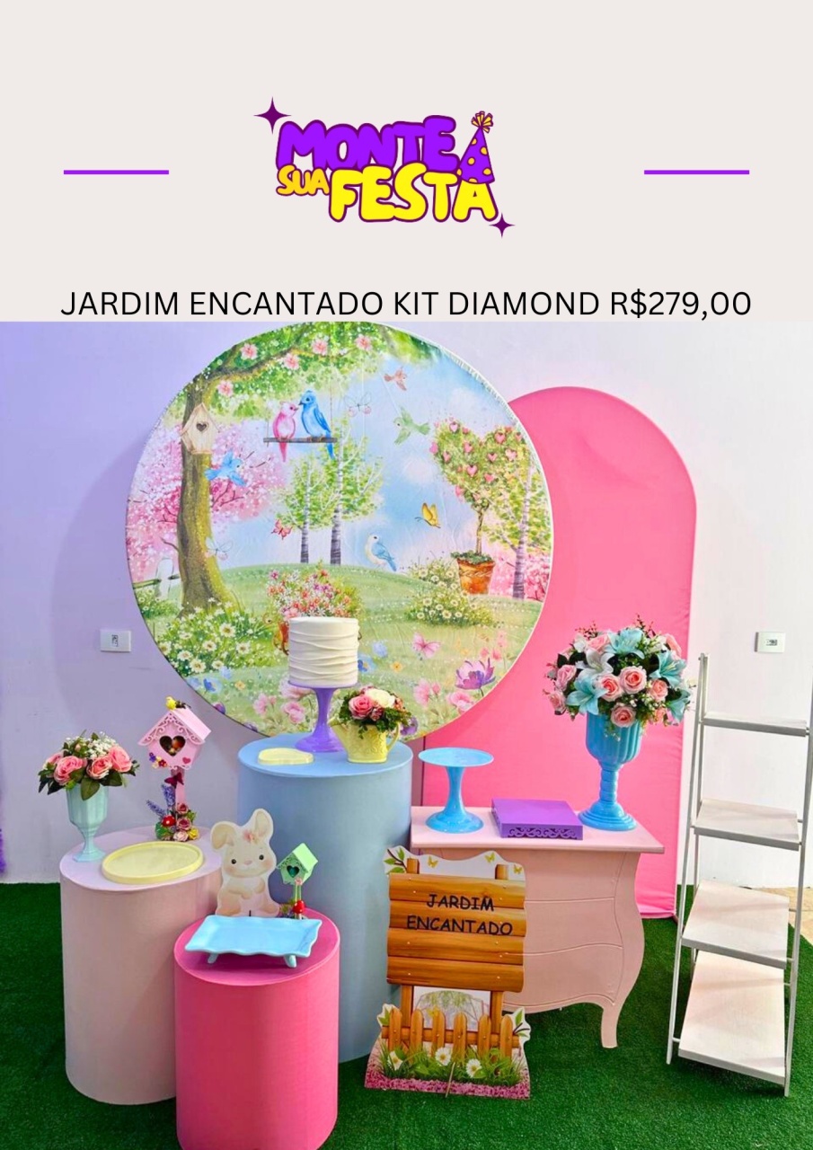 Jardim Encantado 2 -  Kit Diamond   - Monte sua festa 