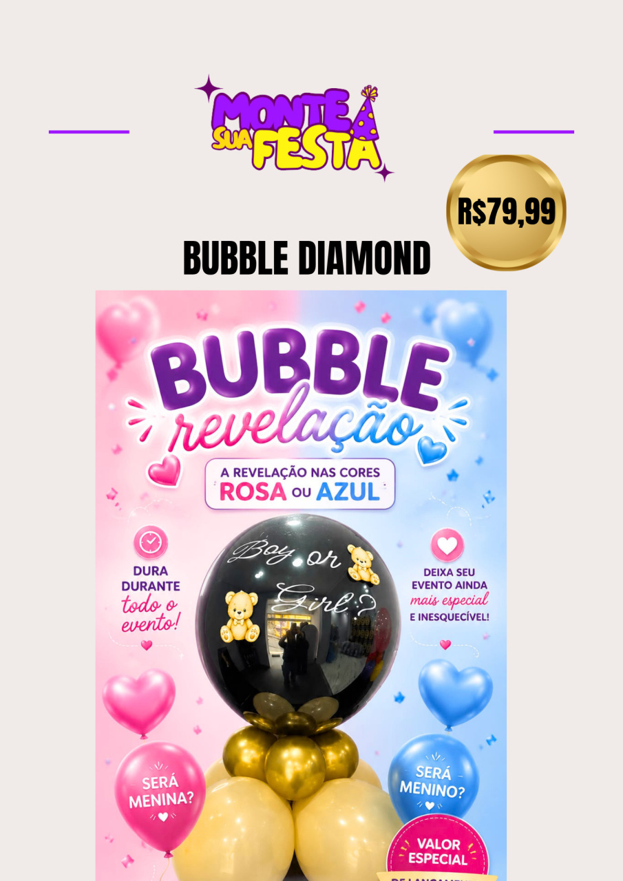Bubble Revelação - Diamond - Monte sua festa 