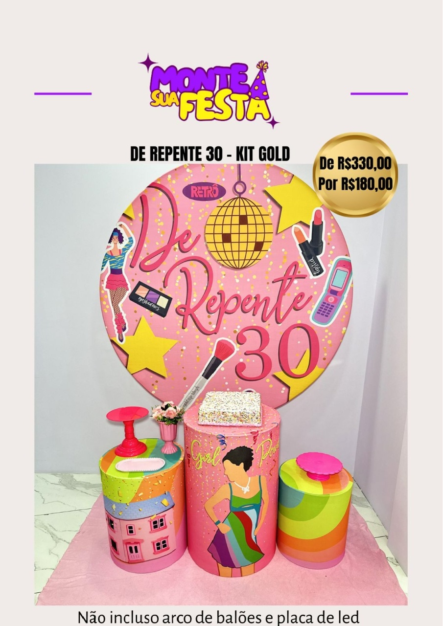 de Repente 30 - Kit Gold - Monte sua festa 