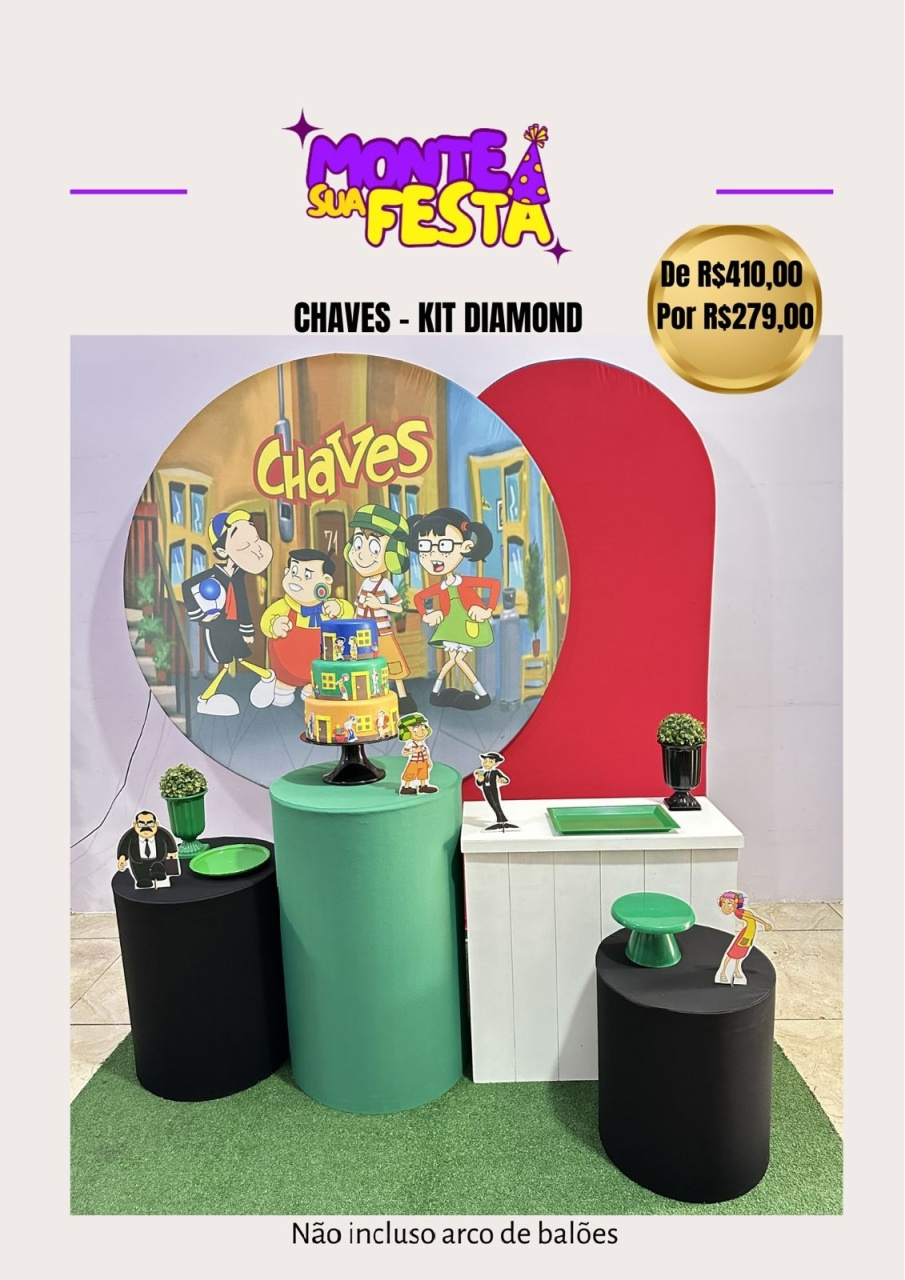 Chaves - Kit Diamond - Monte sua festa 