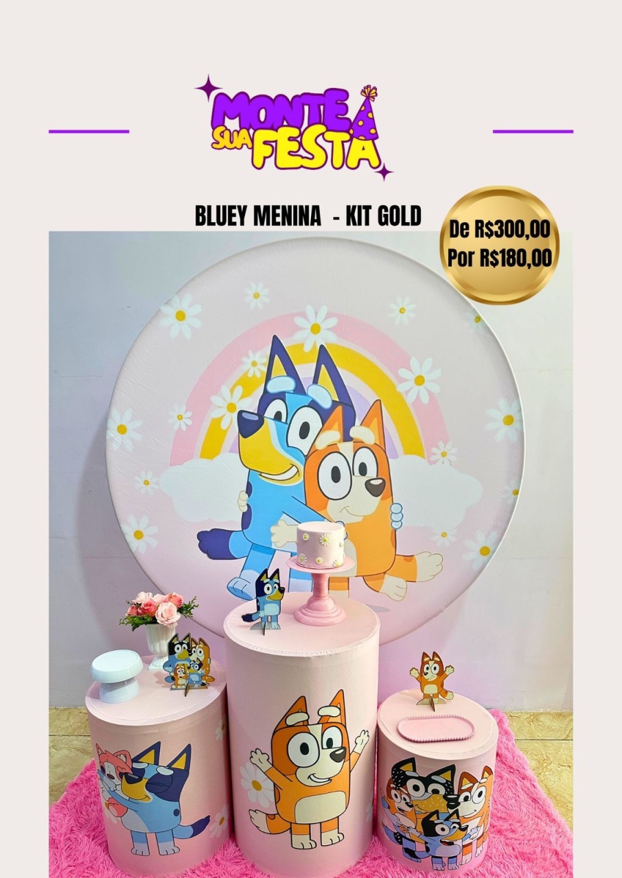 Bluey Menina - Kit Gold - Monte sua festa 