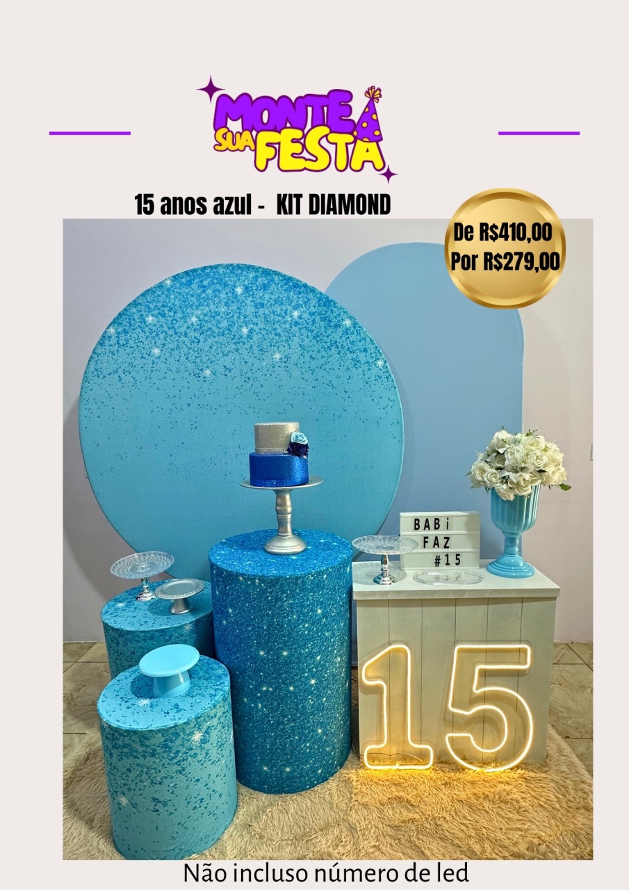 Decoração Adulta 15 Anos Azul Brilho - Kit Diamond - Monte sua festa 