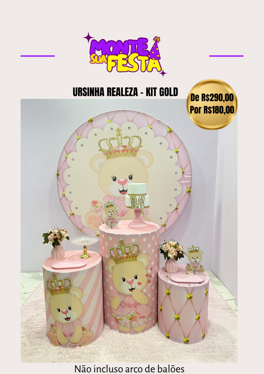 Cha de Bebe - Ursinha Realeza - Kit Gold - Monte sua festa 