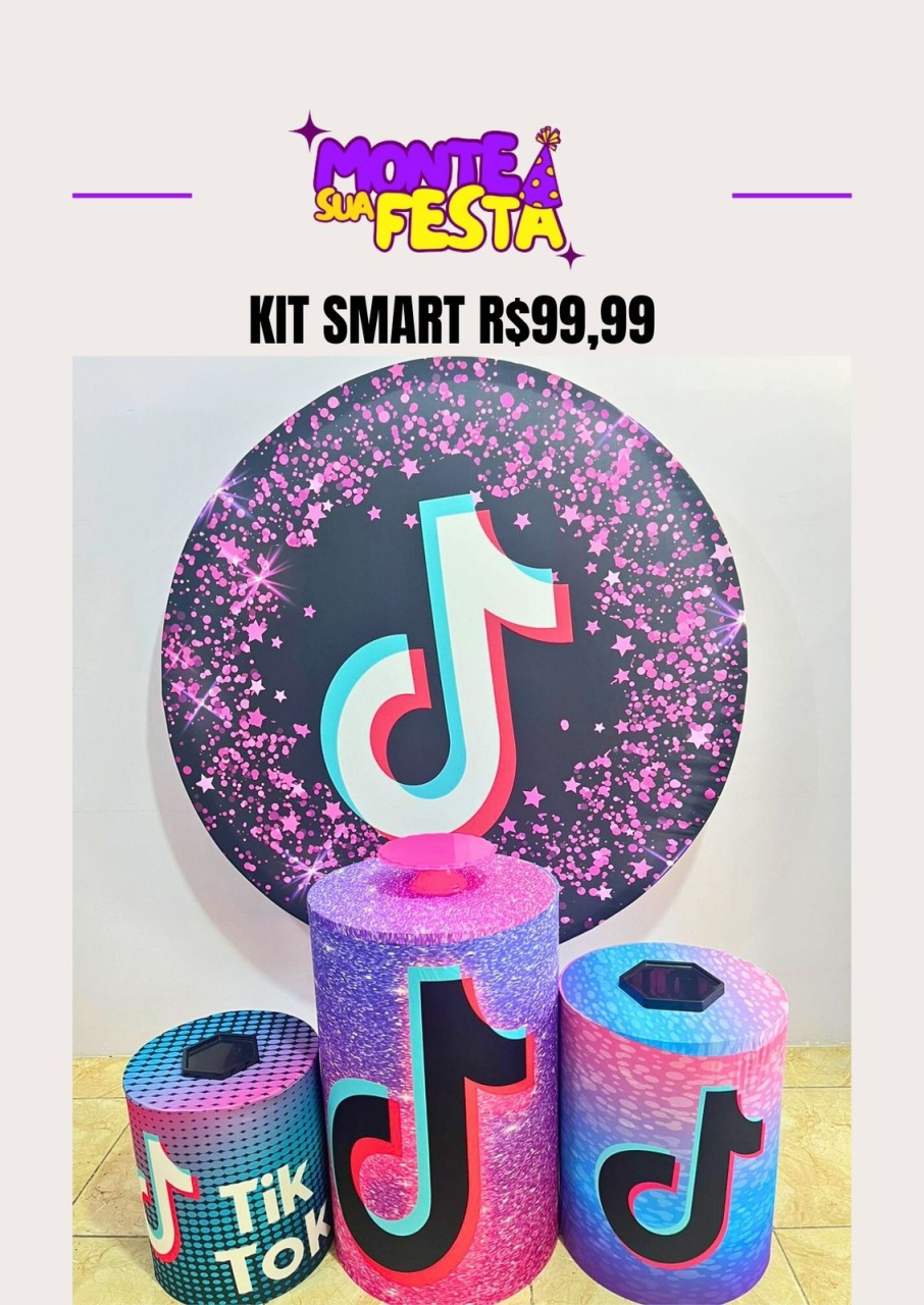 Tik Tok - Kit Smart  - Monte sua festa 
