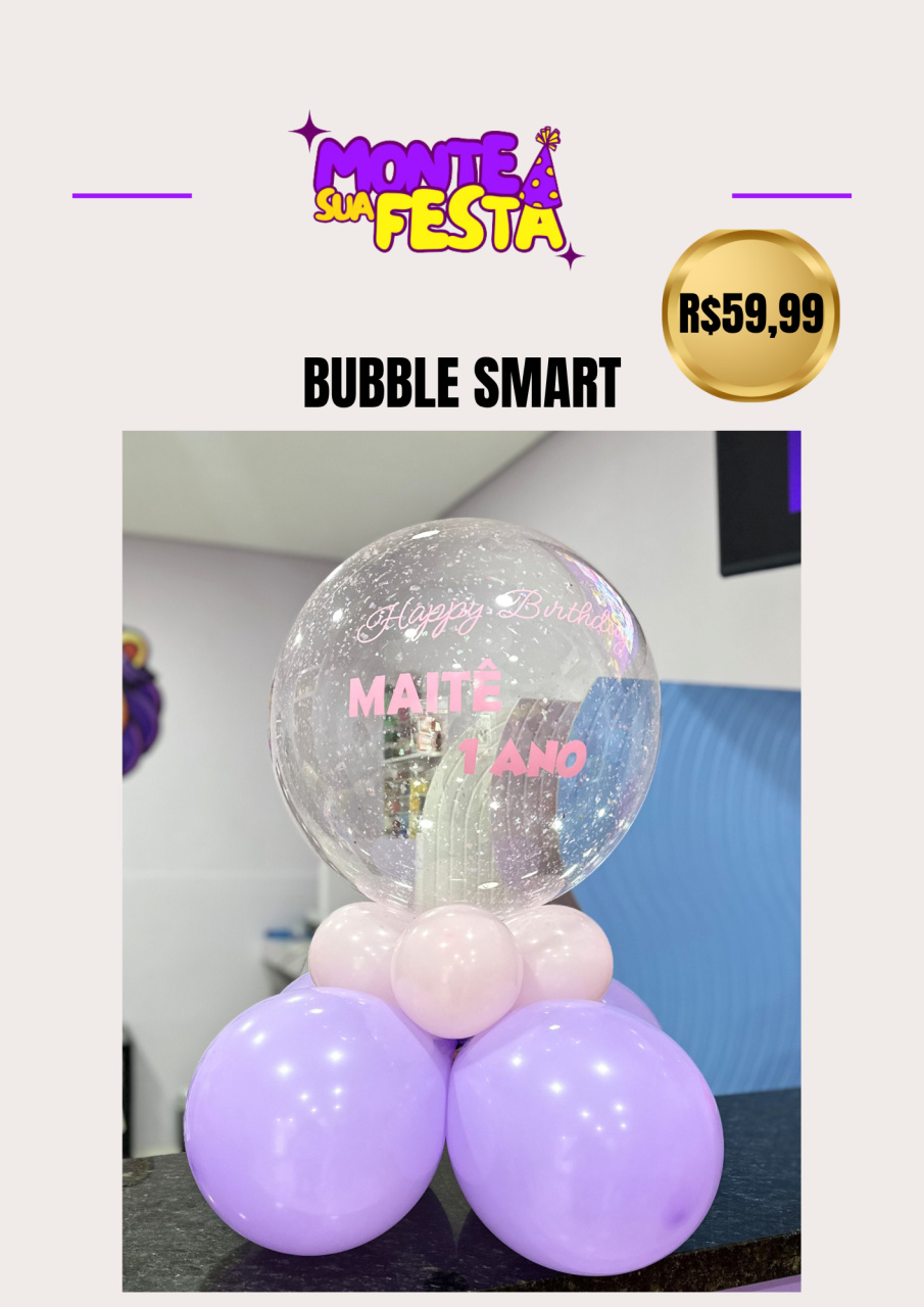 Bubble Smart  - Monte sua festa 