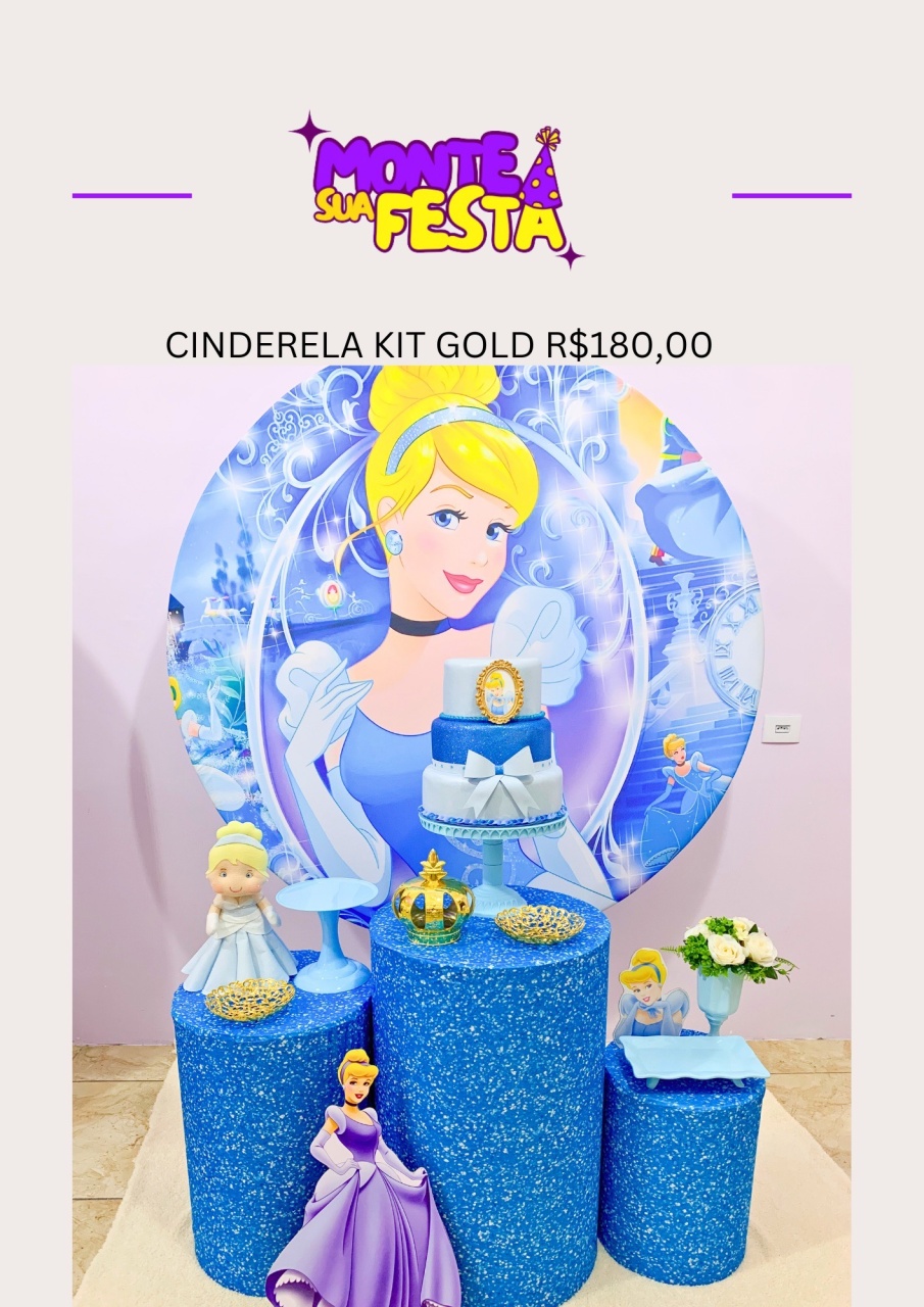 Cinderela - Kit Gold - Monte sua festa 