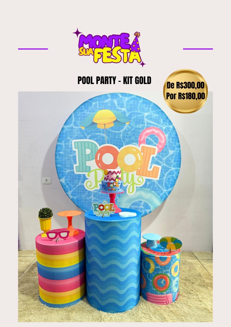 Pool Party - Kit Gold - Monte sua festa 