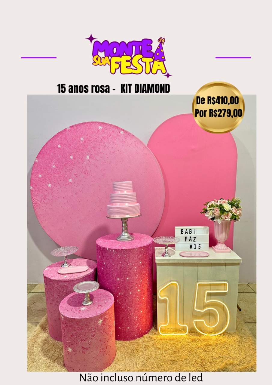 Decoração Adulta 15 Anos Rosa Brilho - Kit Diamond - Monte sua festa 