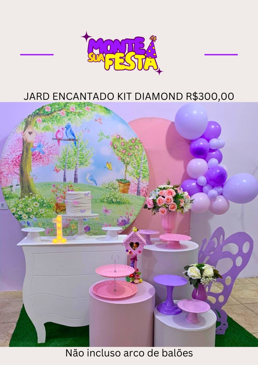 Jardim Encantado - Kit Diamond  - Monte sua festa 