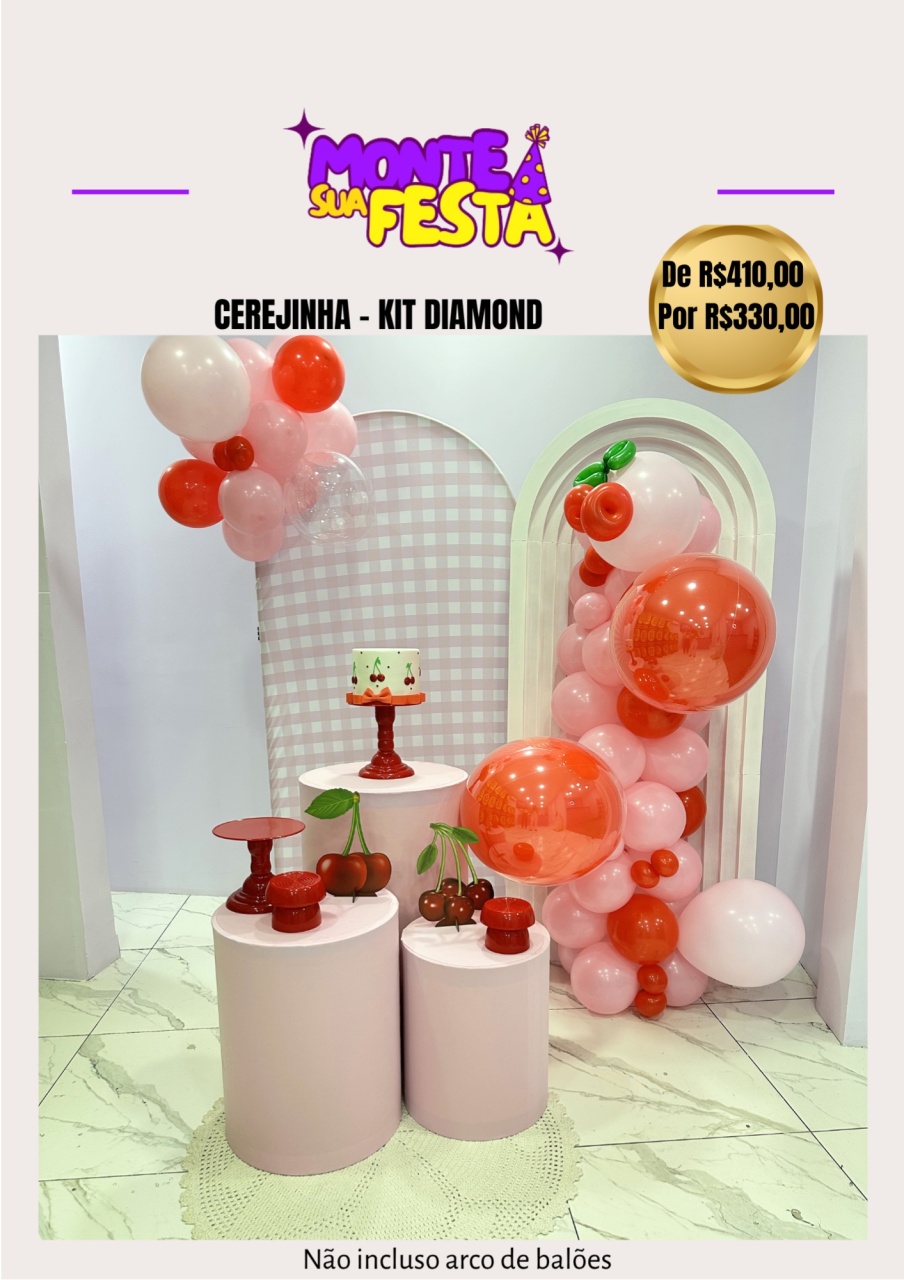  Cerejinha 2.0 - Kit Diamond  - Monte sua festa 